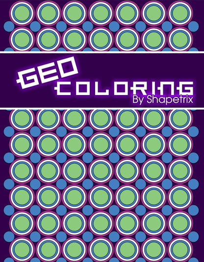 Geo-Coloring Book: Pattern Fun For All