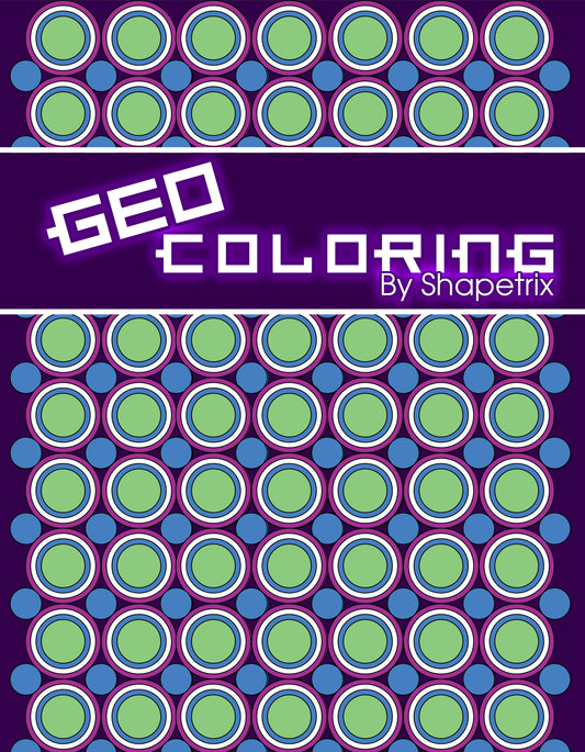 Geo-Coloring Book: Pattern Fun For All
