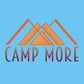 Adventure Awaits: The Camp More Tee