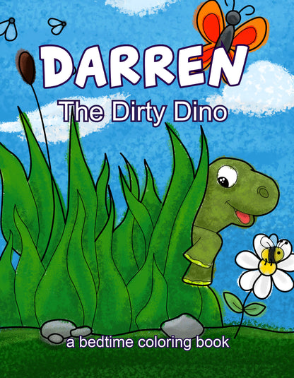 Cover of a children's bedtime coloring book titled 'Darren The Dirty Dino'. The illustration shows a cheerful green dinosaur peeking from behind tall grass, with a bright blue sky and fluffy clouds in the background. A butterfly with orange and black wings flies near the dino, and a white flower with a yellow center is also visible in the foreground.