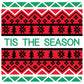 A vibrant holiday-themed graphic featuring traditional Christmas sweater patterns. The design includes multiple horizontal bands of white, green, and red. Each band features different motifs such as diamonds, trees, and stars. The center of the graphic prominently displays 'TIS THE SEASON' in large white letters on a green background, surrounded by rows of Christmas trees and geometric patterns.
